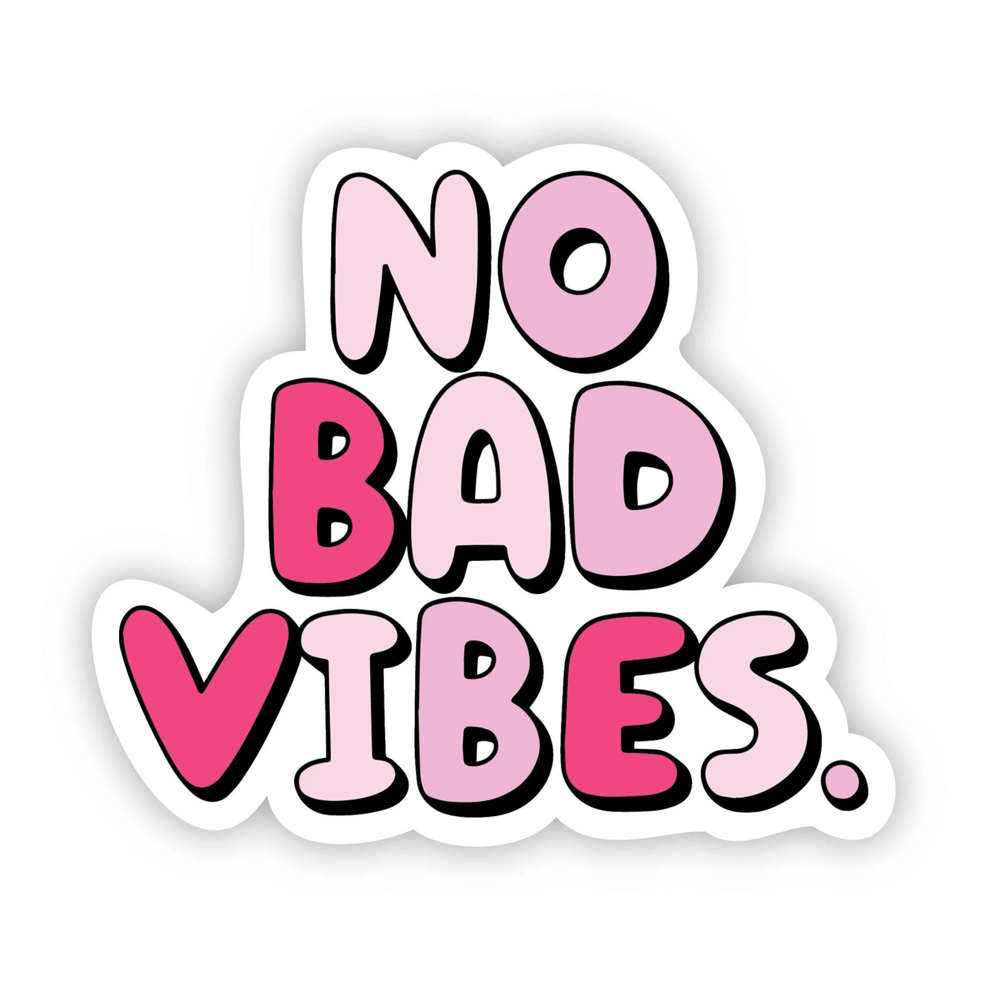 Pink No Bad Vibes Sticker