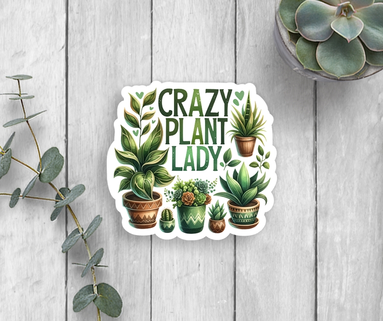 Crazy Plant Lady Sticker